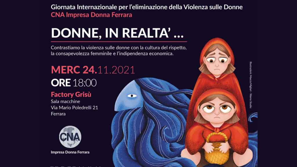 “Donne in realtà…”: Cna contro la violenza sulle donne. Serata-evento alla Factory Grisù